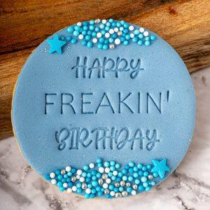 ES-001 Happy Freakin' Birthday Fondant Embosser Cookie Stamp